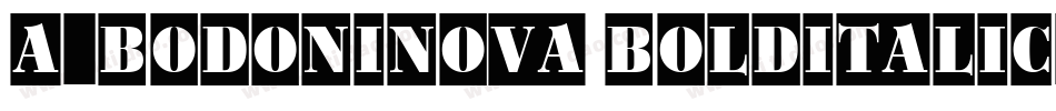 a_BodoniNova BoldItalic字体转换